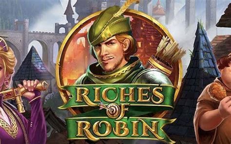 Riches Of Robin Slot Grátis